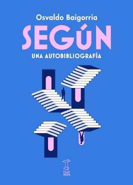 Según "Una autobibliografía"