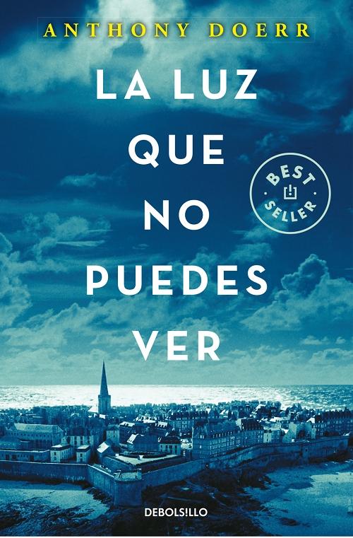 La luz que no puedes ver "(Biblioteca Anthony Doerr)"