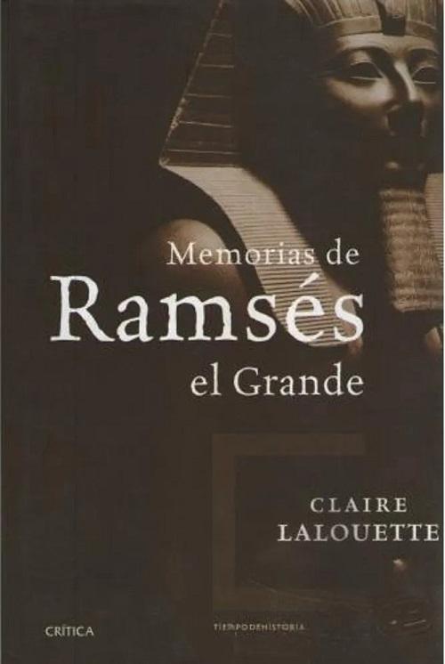 Memorias de Ramsés el Grande. 