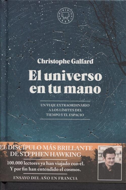 El universo en tu mano "Un viaje extraordinario a los límites del tiempo y del espacio".