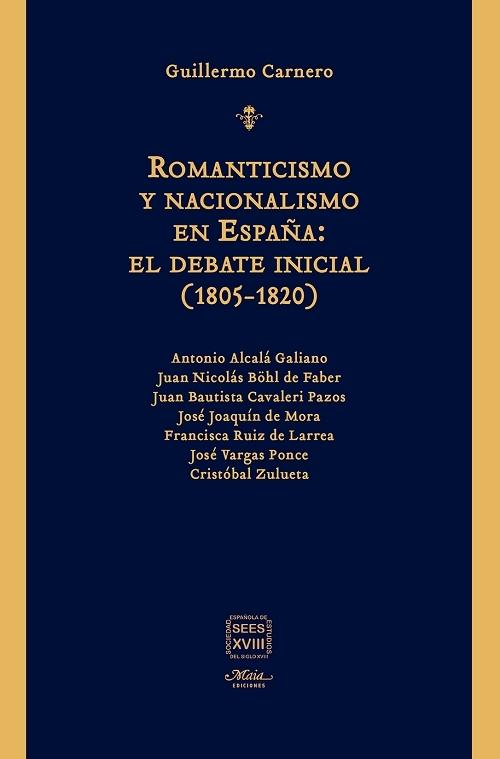 Romanticismo y nacionalismo en España "El debate inicial (1805-1820)"