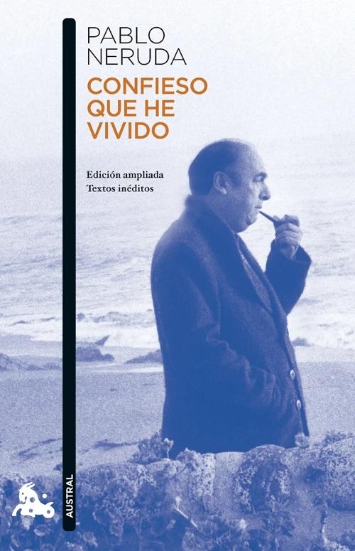 Confieso que he vivido "Memorias (Edición ampliada. Textos inéditos)". 