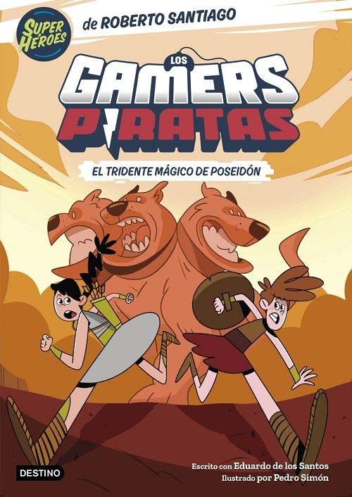 El tridente mágico de Poseidón "(Los Gamers Piratas - 3) (SuperHéroes)"