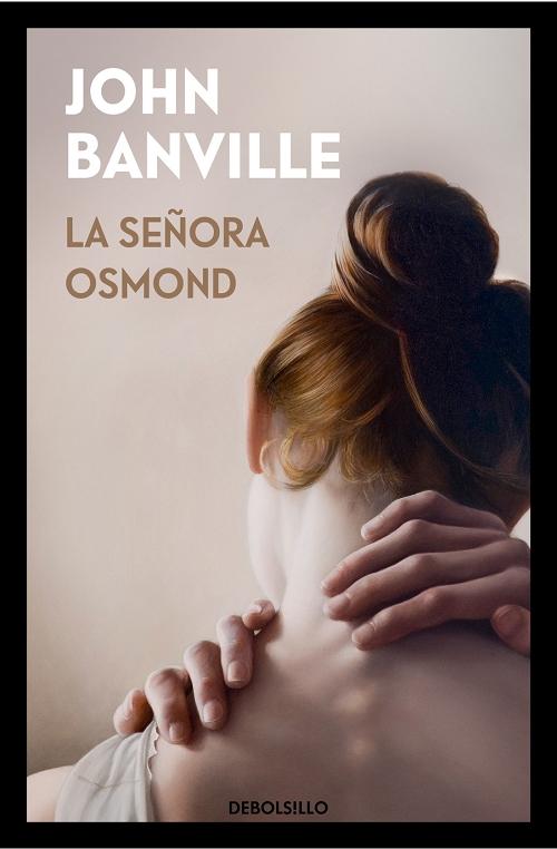 La señora Osmond "(Biblioteca John Banville)". 