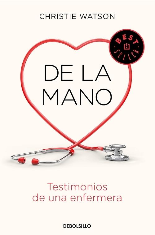 De la mano "Testimonio de una enfermera"