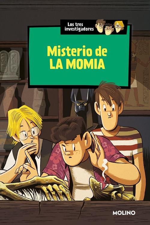 El misterio de la momia "(Los tres investigadores - 3)"