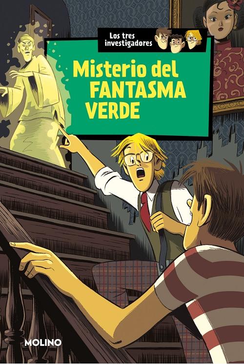 Misterio del fantasma verde "(Los tres investigadores - 4)"