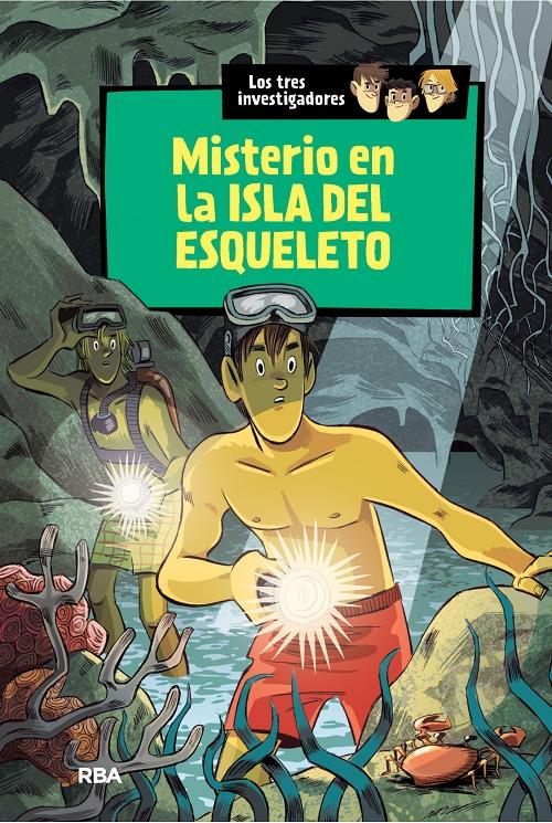 Misterio en la isla del esqueleto "(Los tres investigadores - 6)". 
