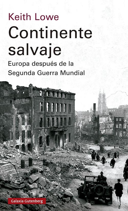 Continente salvaje "Europa después de la Segunda Guerra Mundial". 