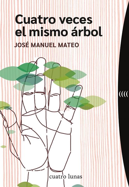 Cuatro veces el mismo árbol. 