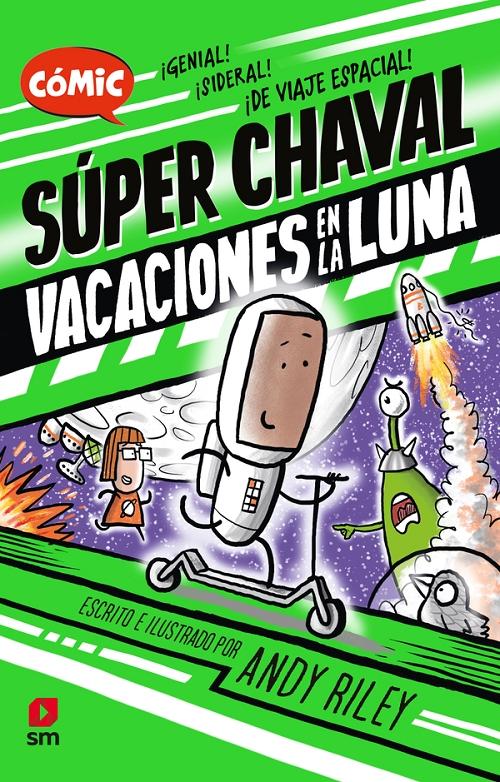 Vacaciones en la luna "(Súper Chaval - 2)". 