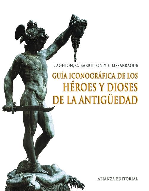 Guía iconográfica de los héroes y dioses de la antigüedad. 