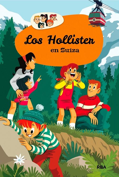 Los Hollister en Suiza "(Los Hollister - 6)". 
