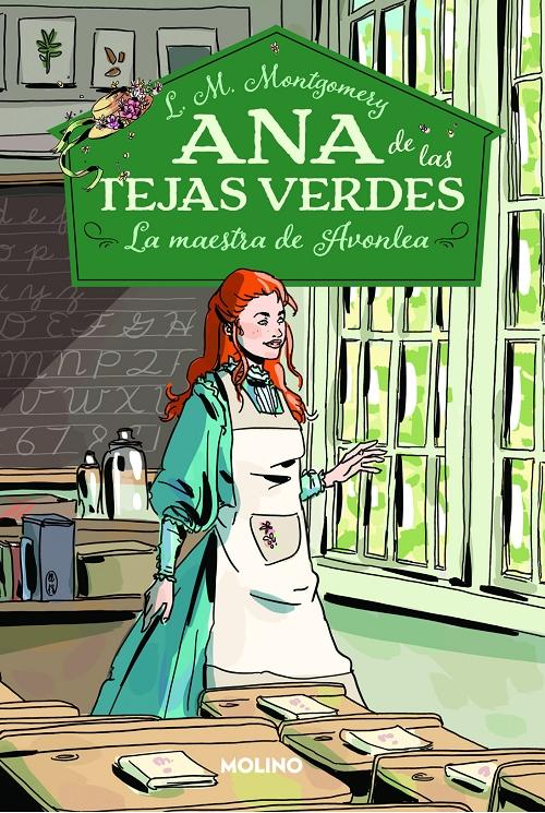 La maestra de Avonlea "(Ana de las tejas verdes - 3)". 