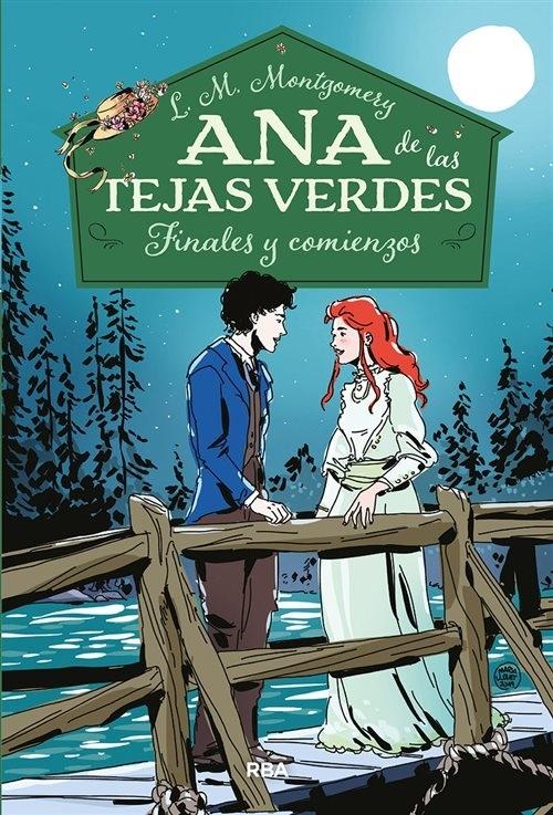 Finales y comienzos "(Ana de las Tejas Verdes - 6)"