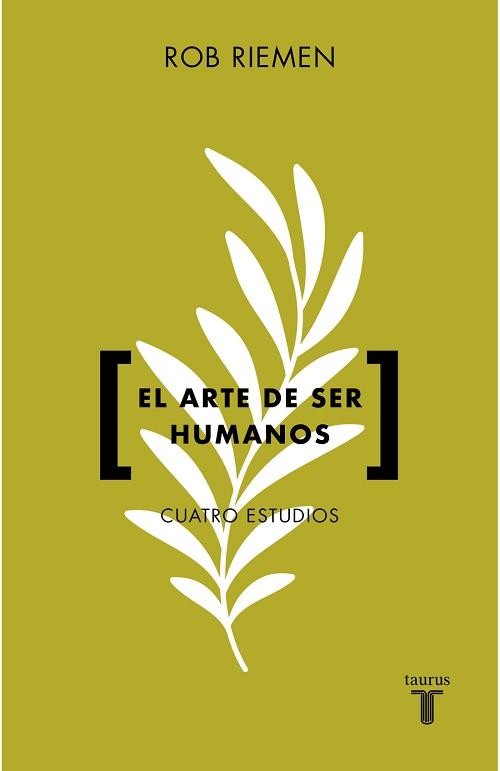 El arte de ser humanos "Cuatro estudios". 