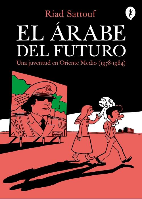 El árabe del futuro "Una juventud en Oriente Medio (1978-1984)". 