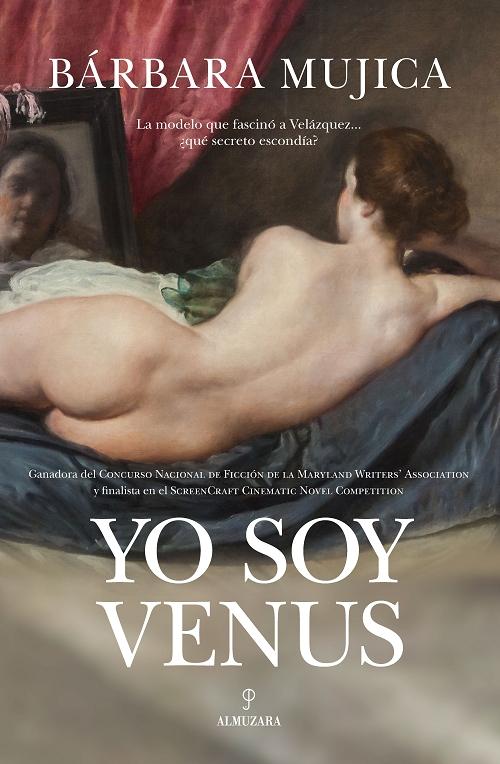 Yo soy Venus "La modelo que fascinó a Velázquez... ¿qué secreto escondía?"
