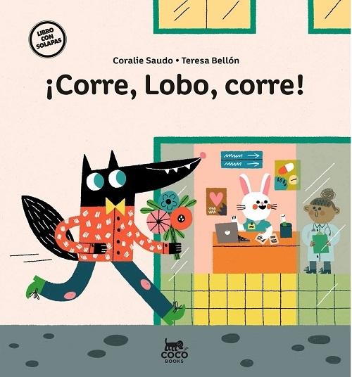 ¡Corre, lobo, corre! "(Libro con solpas)". 