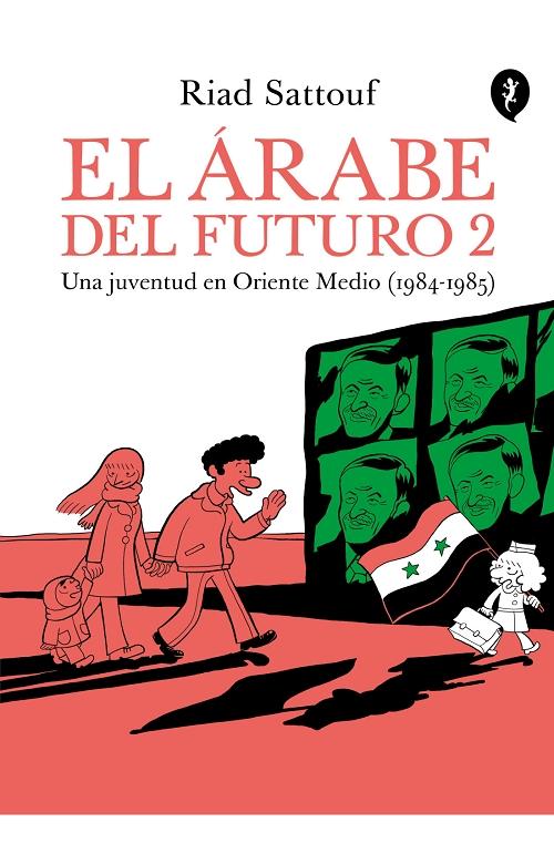 El árabe del futuro - 2 "Una juventud en Oriente Medio (1984-1985)". 