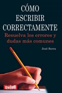 Cómo escribir correctamente "Resuelva los errores y dudas más comunes". 