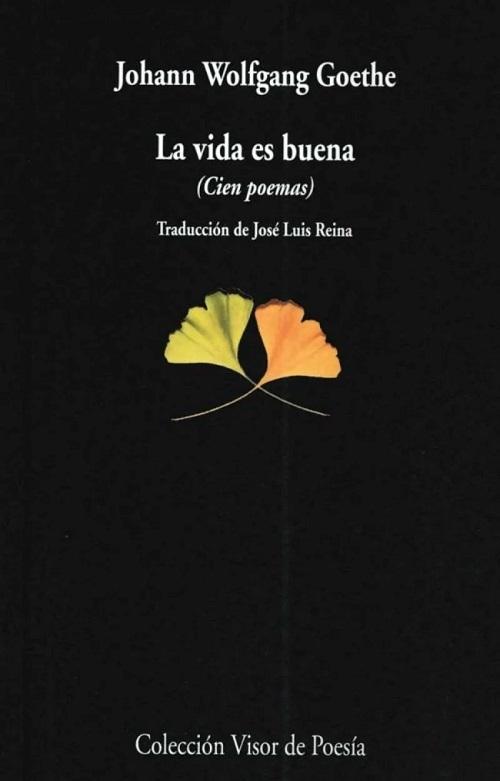 La vida es buena "(Cien poemas)"