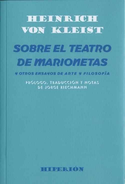 Sobre el arte de marionetas "Y otros ensayos de arte y filosofía". 