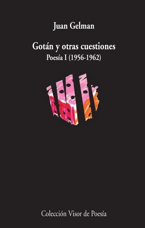 Gotán y otras cuestiones "Poesía - I (1956-1962)". 
