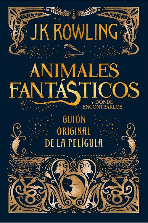 Animales fantásticos y dónde encontrarlos "Guión original de la película"