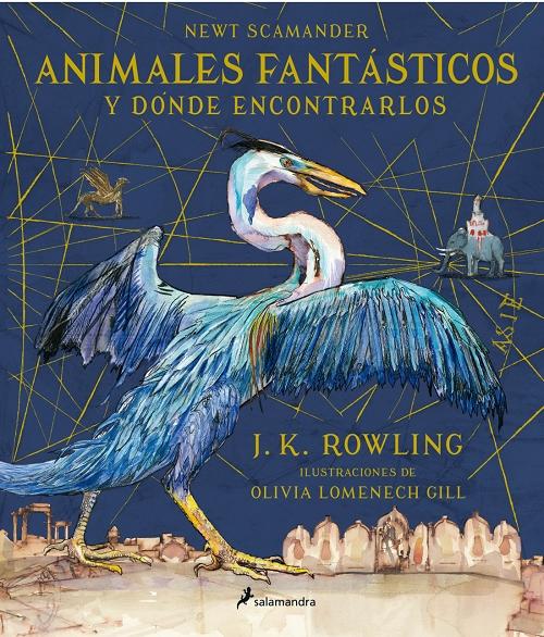 Animales fantásticos y dónde encontrarlos "(Edición ilustrada)"