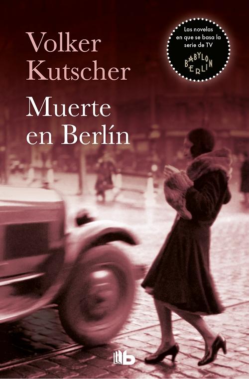 Muerte en Berlin "(Detective Gereon Rath - 2)"