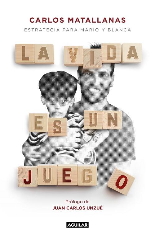 La vida es un juego "Estrategia para Mario y Blanca"