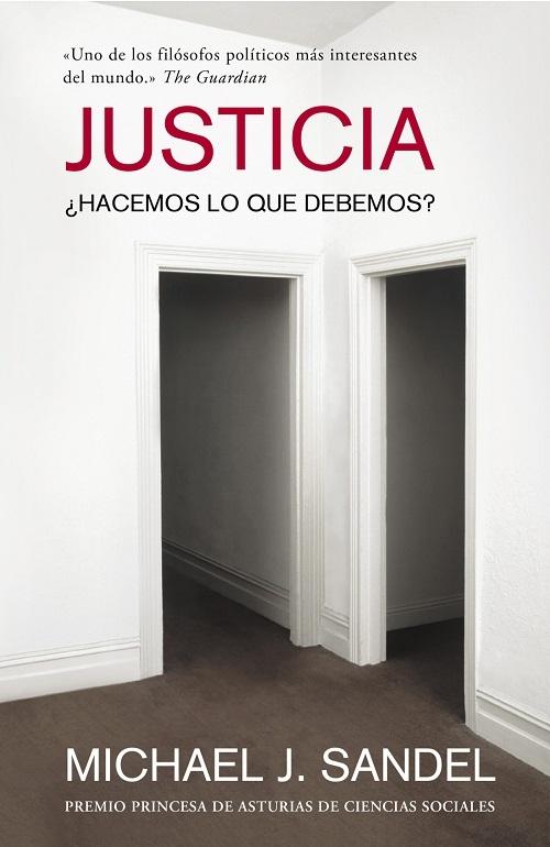 Justicia "¿Hacemos lo que debemos?"