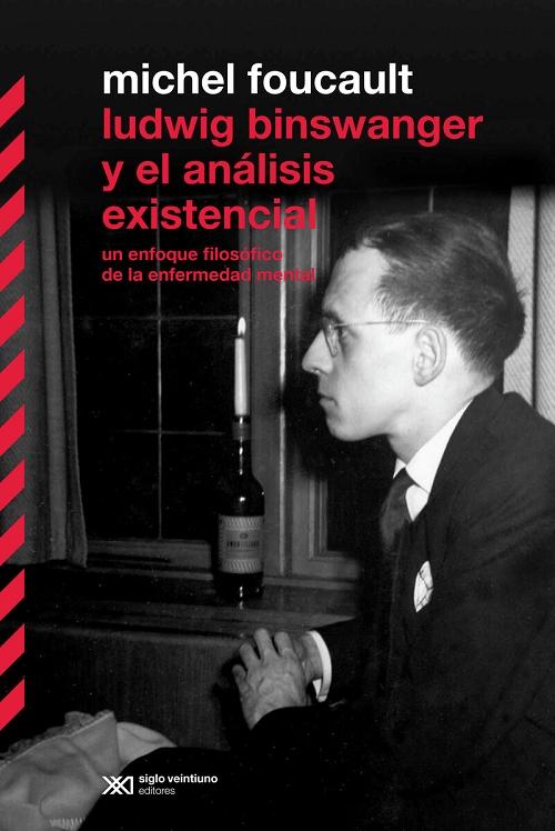 Ludwig Binswanger y el análisis existencial "Un enforque filosófico de la enfermedad mental". 