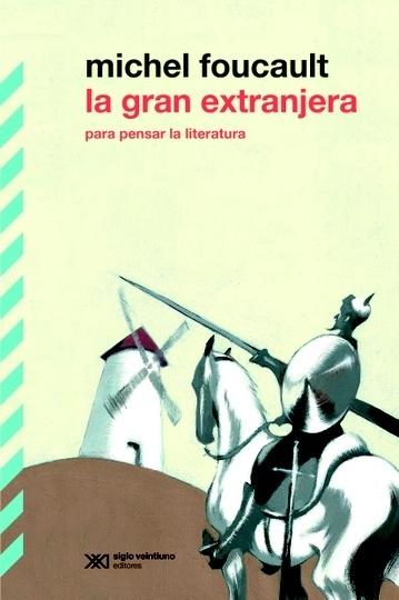 La gran extranjera "Para pensar la literatura". 