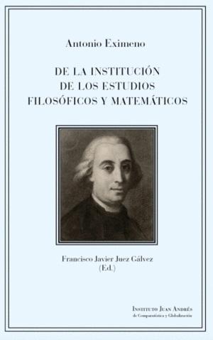 De la institución de los estudios filosóficos y matemáticos. 