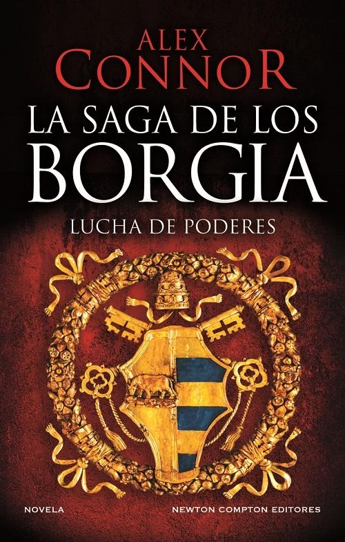 La saga de los Borgia. Lucha de poderes