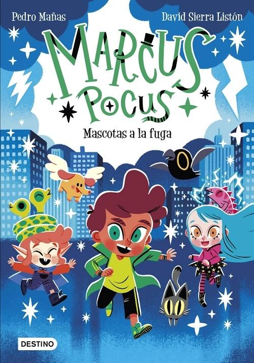 Mascotas a la fuga "(Marcus Pocus - 5)". 