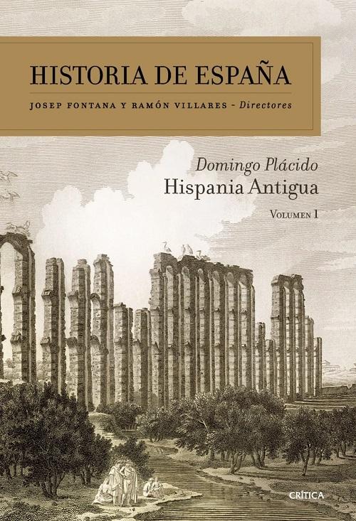 Historia de España - 1: Hispania Antigua. 