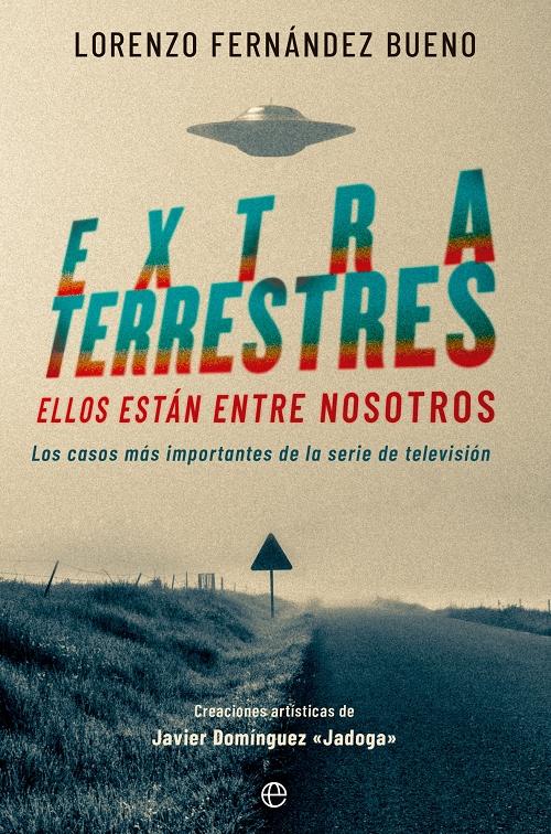 Extraterrestres "Ellos están entre nosotros"