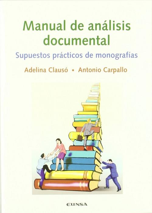Manual de análisis documental "Supuestos prácticos de monografías". 