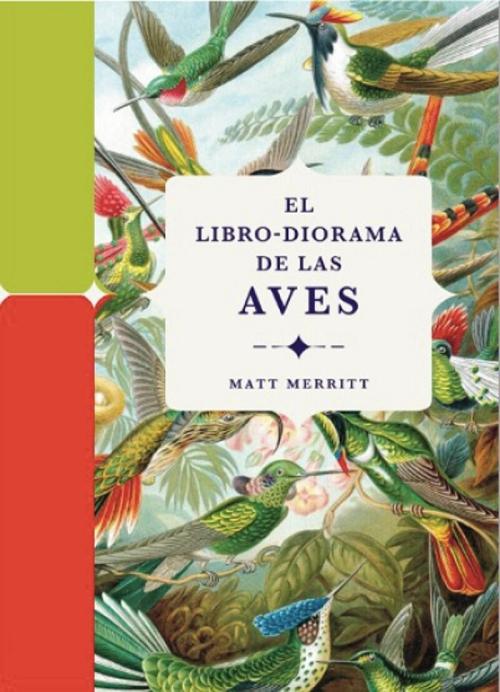 El libro-diorama de las aves. 