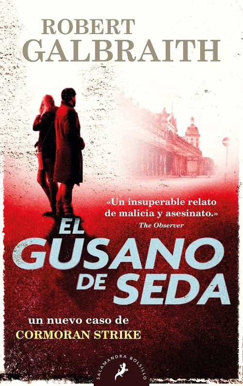 El gusano de seda "(Un caso de Cormoran Strike - 2)". 