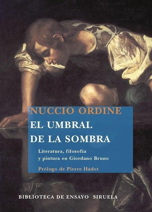 El umbral de la sombra "Literatura, filosofía y pintura en Giordano Bruno"