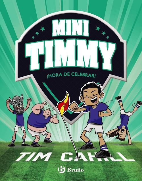 ¡Hora de celebrar! "(Mini Timmy - 14)". 