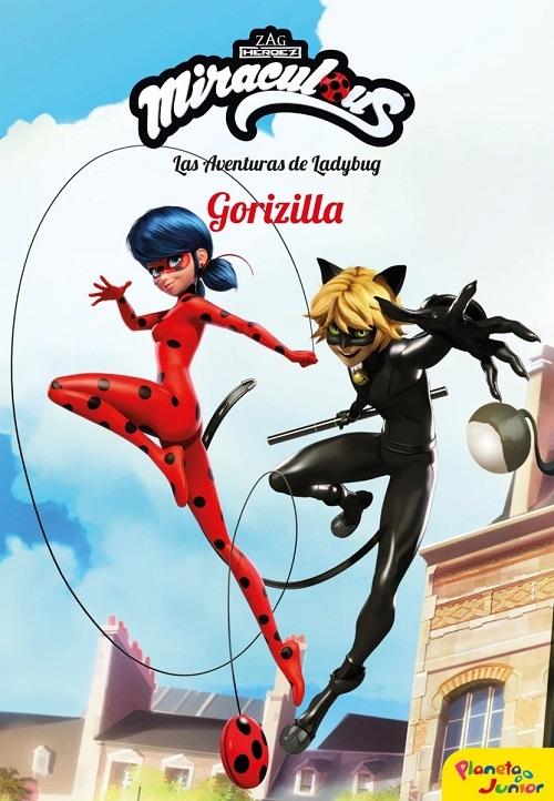 Gorizilla "(Las aventuras de Ladybug - 9)"