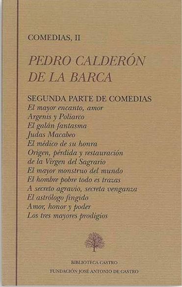 Comedias - II (Pedro Calderón de la Barca) "Segunda Parte de Comedias". 