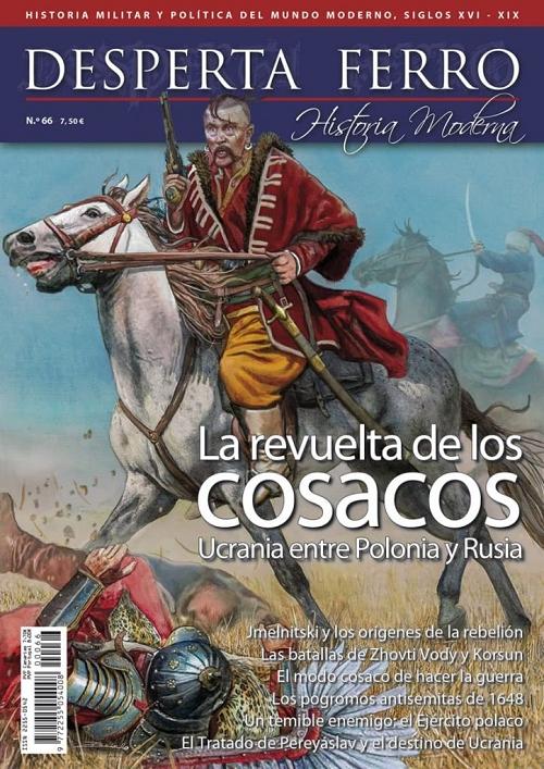 Desperta Ferro. Historia Moderna nº 66: La revuelta de los cosacos.