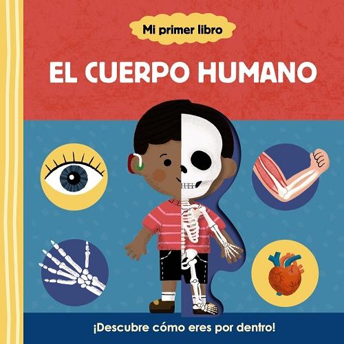 Mi primer libro sobre el cuerpo humano. 