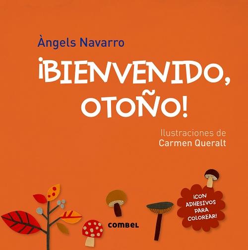 ¡Bienvenido, otoño! "(¡Con adhesivos para colorear!)". 